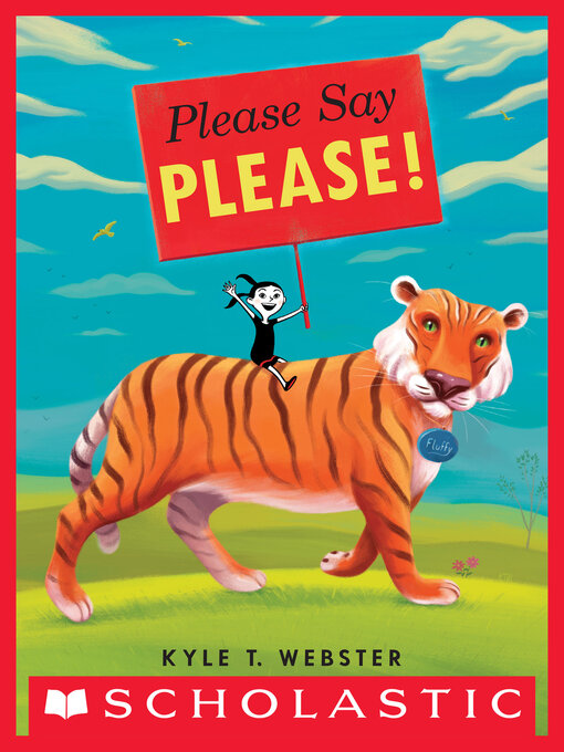 Title details for Please Say Please! by Kyle T. Webster - Wait list
